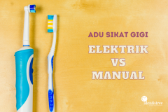 SIKAT GIGI ELEKTRIK VS SIKAT GIGI MANUAL