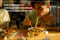 CARA MENGUNYAH MAKANAN YANG BENAR, SUDAH DILAKUKAN BELUM?